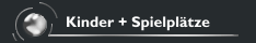 Kinder + Spielplätze